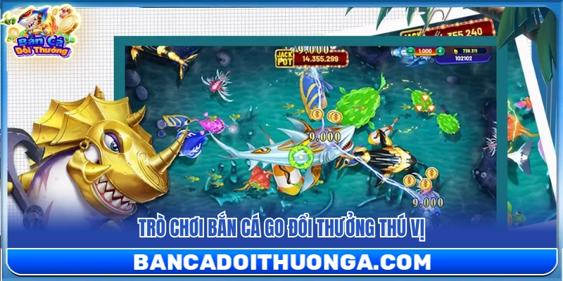 Game Bắn Cá GO giải trí hấp dẫn